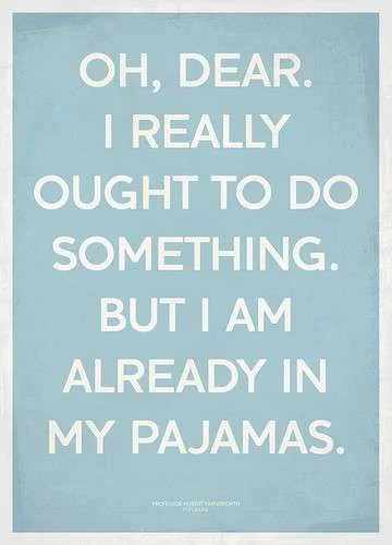 Already in pyjamas.webp
