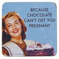 Chocolate can\'t get you pregnant.webp