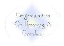 Congrats on becoming a grandma.webp
