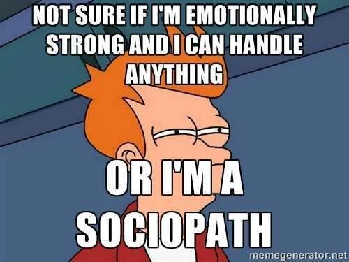 emotionally strong or sociopath.webp