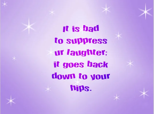 fun quote about suppressing laughter and it goes to your hips.webp