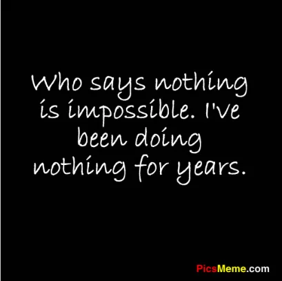 funquote about doing nothing.webp