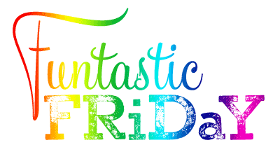 FuntasticFriday1_gif1.gif