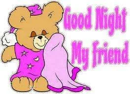Good night my friend pink bear.webp