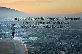 Let go of those who bring you down.webp