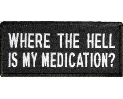 P1092-where-the-hell-is-my-medication-Patch-400x320.webp